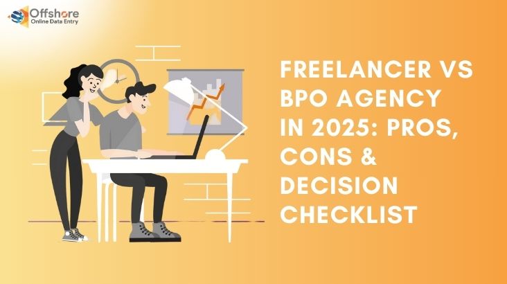 Freelancer vs BPO Agency in 2025