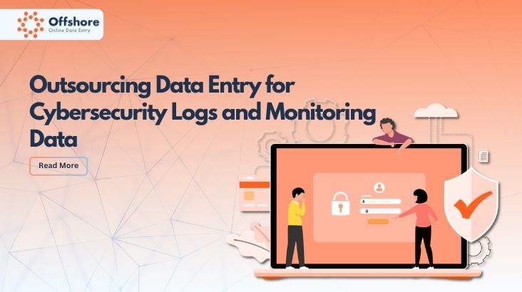 Outsourcing Data Entry for Cybersecurity Logs and Monitoring Data