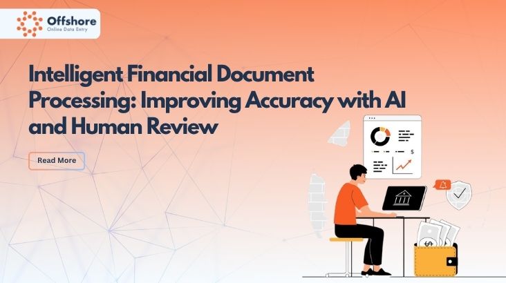 Intelligent Financial Document Processing: Improving Accuracy with AI and Human Review